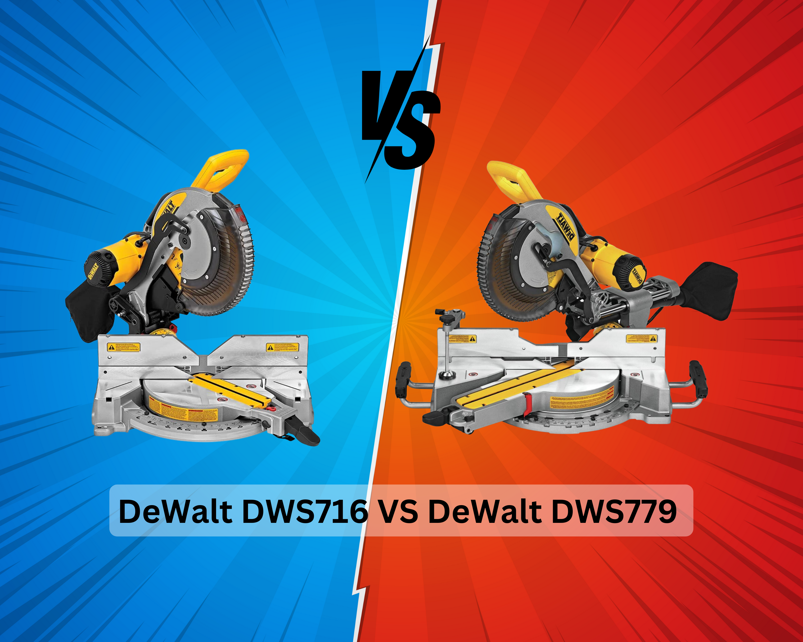 Dewalt DWS716 vs DWS779 – Which One Should I Choose? 1 Dewalt DWS716 vs DWS779